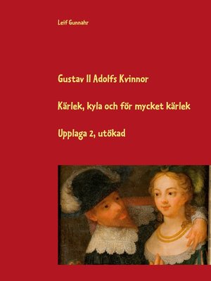 cover image of Gustav II Adolfs kvinnor
